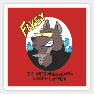 Fakey! The Interdimensional Worm-Cummer Sticker